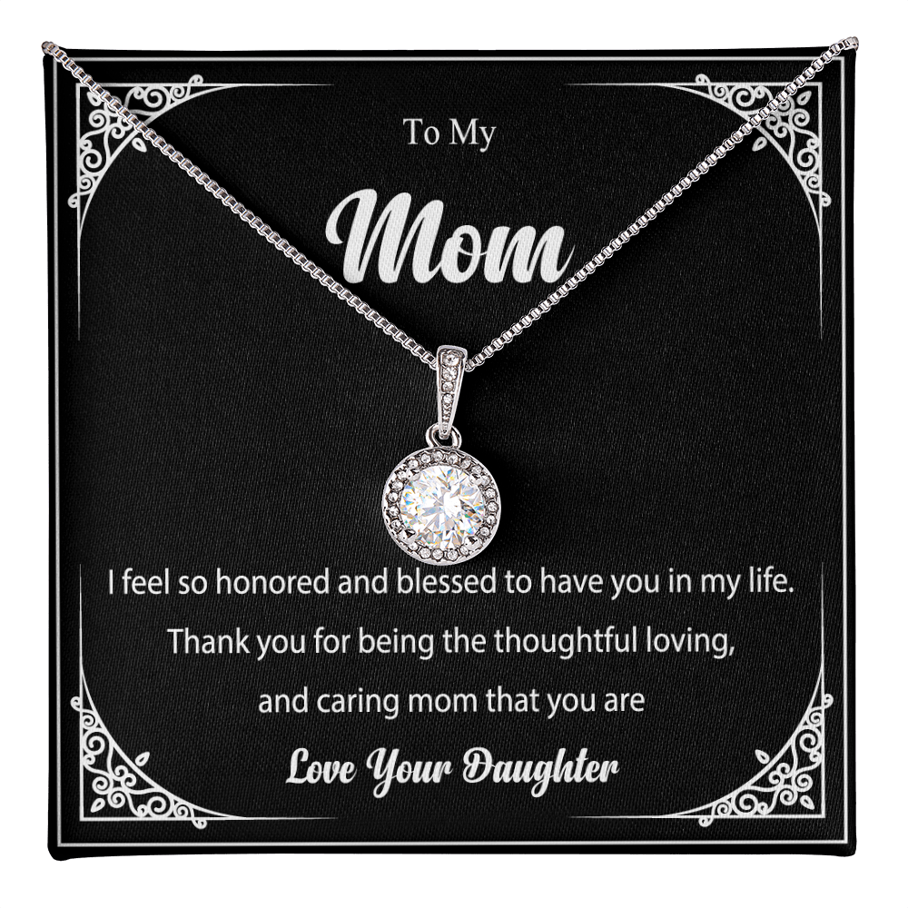 To My Mom - Blessed to Have You - Elegant Message Card Necklace