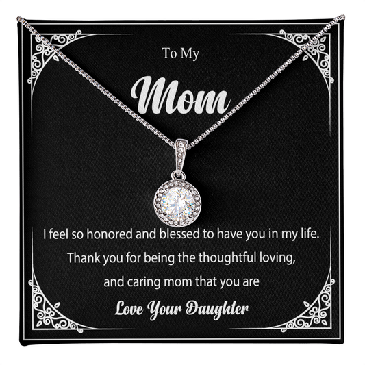 To My Mom - Blessed to Have You - Elegant Message Card Necklace