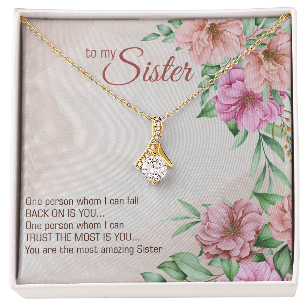 To My Sister - Unwavering Trust - Floral Message Ribbon Necklace
