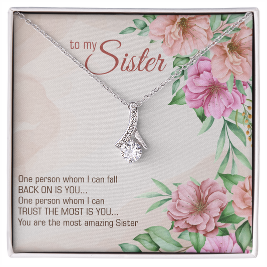 To My Sister - Unwavering Trust - Floral Message Ribbon Necklace
