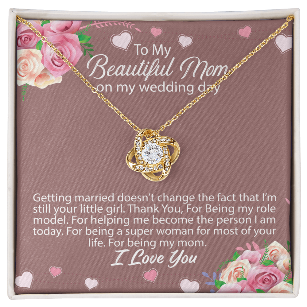To My Beautiful Mom - Wedding Day Love Knot Necklace