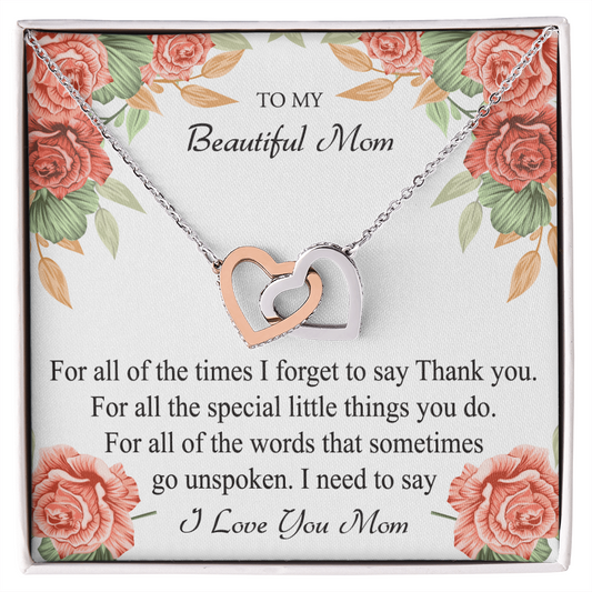 To My Beautiful Mom - Gratitude Love Message - Interlocking Hearts Necklace