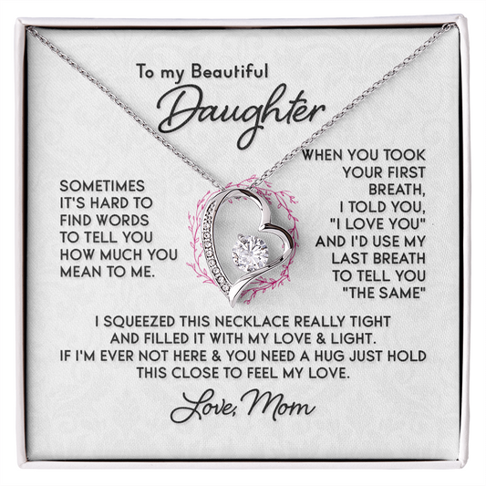 To My Beautiful Daughter - Eternal Love Message - Floral Heart Necklace